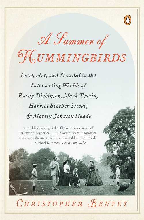 【古本】 Summer of Hummingbirds: Love, Art, and Scandal in the Intersecting Worlds of Emily Dickinson, Mark Twain, Harriet Beecher Stowe, and Martin Jo - Christopher Benfey (Penguin Books) 【紙書籍】 9780143115083