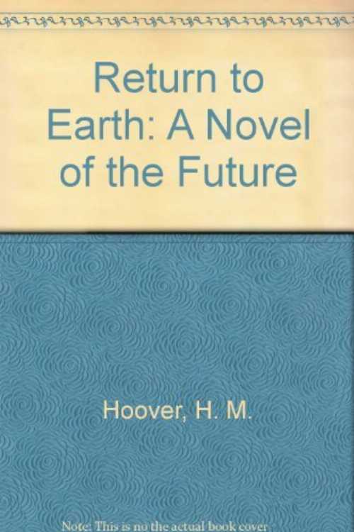【古本】 Return to Earth - H. M. Hoover (Viking Books for Young Readers) 【紙書籍】 0670595934