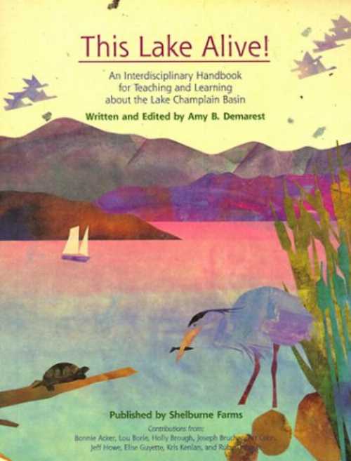 【古本】 This Lake Alive!: An Interdisciplinary Handbook for Teaching and Learning about the Lak..