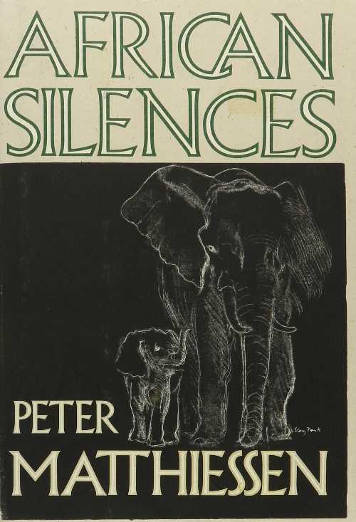 【古本】 African Silences - Peter Matthiessen (Random House) 【紙書籍】 9780679400219