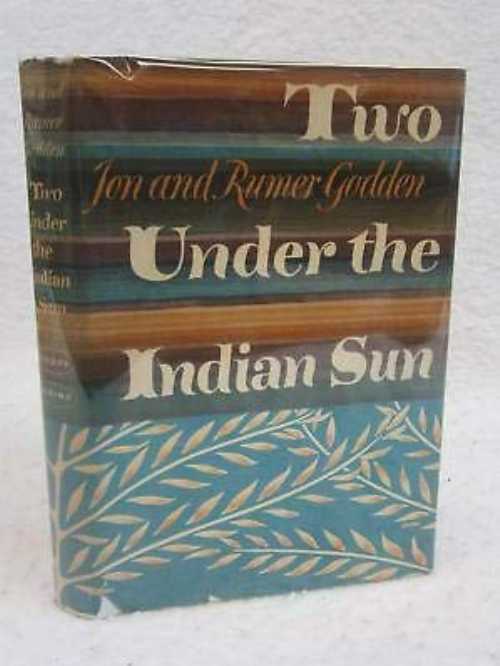【古本】 Jon & Rumer Godden TWO UNDER THE INDIAN SUN 1966 Knopf/Viking Early Book Club - Jon Godden; Rumer Godden (Generic) 【紙書籍】 B089KLLT3M