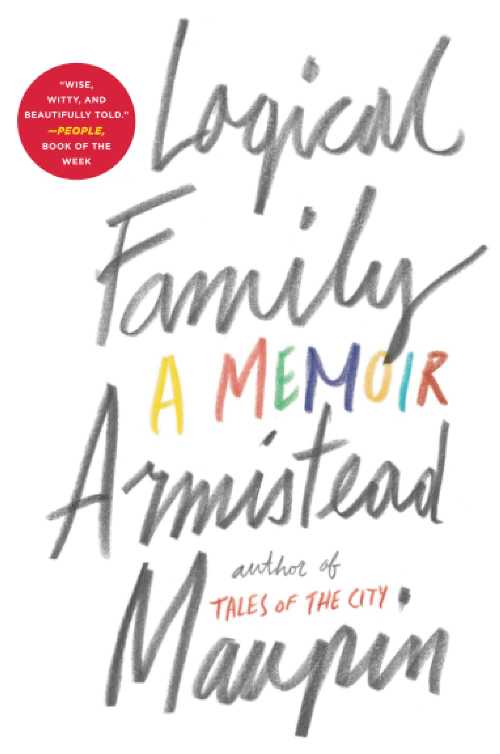【古本】 Logical Family: A Memoir - Armistead Maupin (Perennial) 【紙書籍】 9780062391254