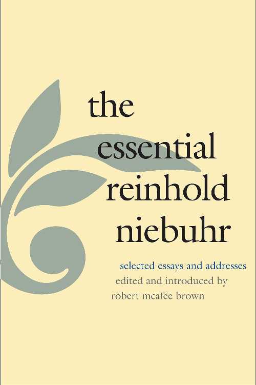 【古本】 Essential Reinhold Niebuhr: Selected Essays and Addresses (Revised) - Reinhold Niebuhr (Yale University Press) 【紙書籍】 0300040016