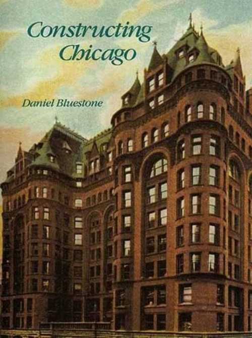 【古本】 Constructing Chicago - Daniel BlueStone (Yale University Press) 【紙書籍】 9780300048483