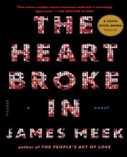 Heart Broke in - James Meek (Picador) 【紙書籍】 9781250037770