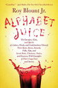 【古本】 Alphabet Juice: The Energies, Gists, and Spirits of Letters, Words, and Combinations Thereof; Their Roots, Bones, Innards, Piths, Pips - Jr (Sarah Crichton Books) 【紙書籍】 9780374532048