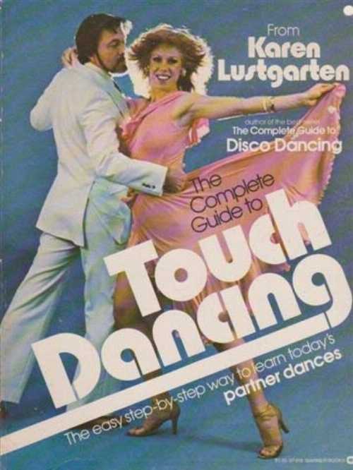 【古本】 Complete Guide to Touch Dancing - Karen Lustgarten (Warner Books) 【紙書籍】 0446972185