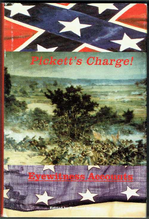【古本】 Pickett's Charge: Eyewitness Accounts - Richard Rollins (UNKNO) 【紙書籍】 9780963899316