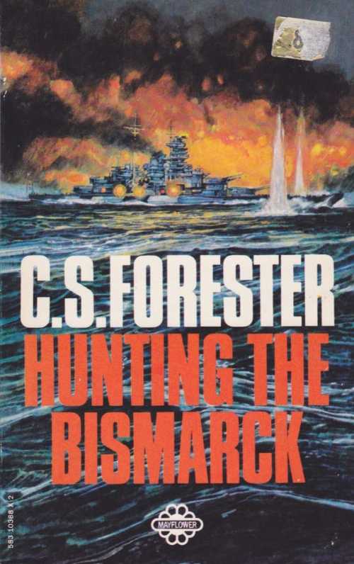 【古本】 Hunting the Bismarck - C S Forester (Academy Chicago Pub) 【紙書籍】 9780583103886