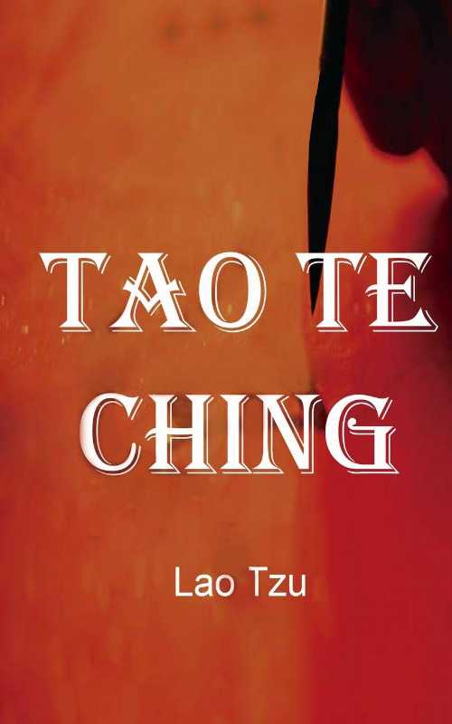 【古本】 Tao Te Ching - James Legge (CreateSpace Independent Publishing Platform) 【紙書籍】 9781984055767