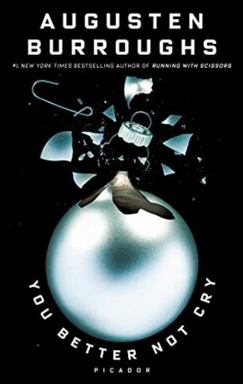 【古本】 You Better Not Cry: Stories for Christmas - Augusten Burroughs (Picador) 【紙書籍】 9780312430061