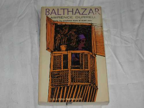 【古本】 Balthazar - Lawrence Durrell (E. P. Dutton) 【紙書籍】 0525470816