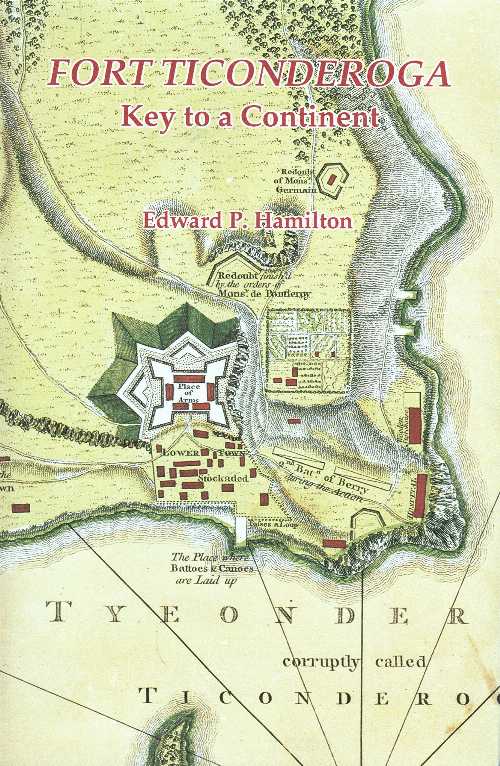 【古本】 Fort Ticonderoga: Key to a Continent - Edward Pierce Hamilton (Fort Ticonderoga) 【紙書籍】 1567150535