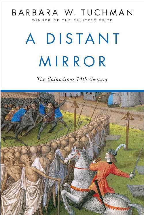【古本】 Distant Mirror: The Calamitous 14th Century - Barbara W Tuchman (Random House Publishin..