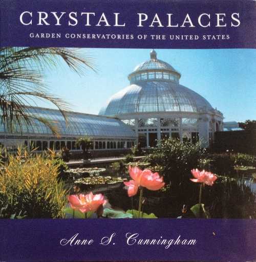【古本】 Crystal Palaces: Garden Conservatories of the United States - Paul Bennett (Princeton A..