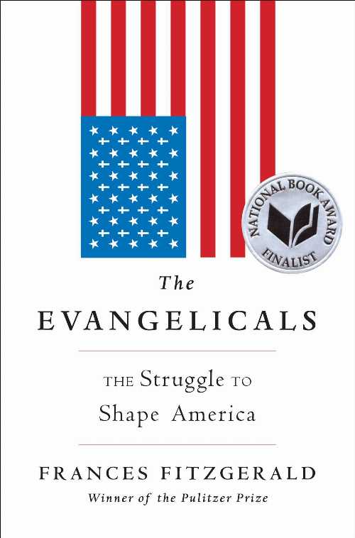 【古本】 Evangelicals: The Struggle to Shape America - Frances Fitzgerald (Simon & Schuster) 【..