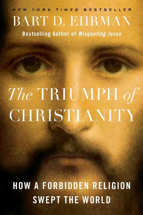 【古本】 Triumph of Christianity: How a Forbidden Religion Swept the World - Bart D Ehrman (Simo..