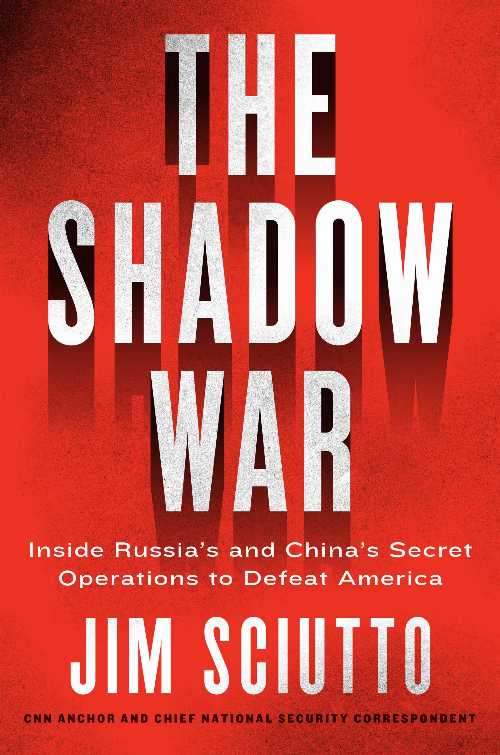 【古本】 Shadow War: Inside Russia's and China's Secret Operations to Defeat America - Jim Sciutto (Harper) 【紙書籍】 9780062853646