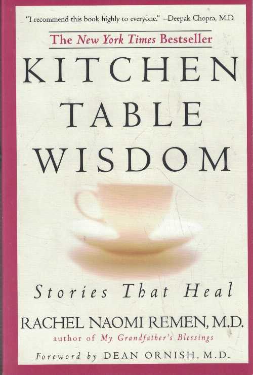 【古本】 Kitchen Table Wisdom: Stories That Heal - Rachel Naomi Remen (Riverhead Trade) 【紙書籍】 9781573226103