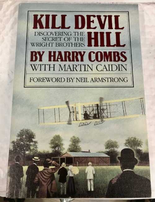【古本】 Kill Devil Hill: Discovering the Secret of the Wright Brothers - Harry Combs (Ternstyle Pr Ltd) 【紙書籍】 0940053020