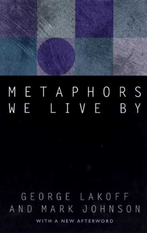 【古本】 Metaphors We Live by (Revised) - George Lakoff (University of Chicago Press) 【紙書籍】 9780226468013
