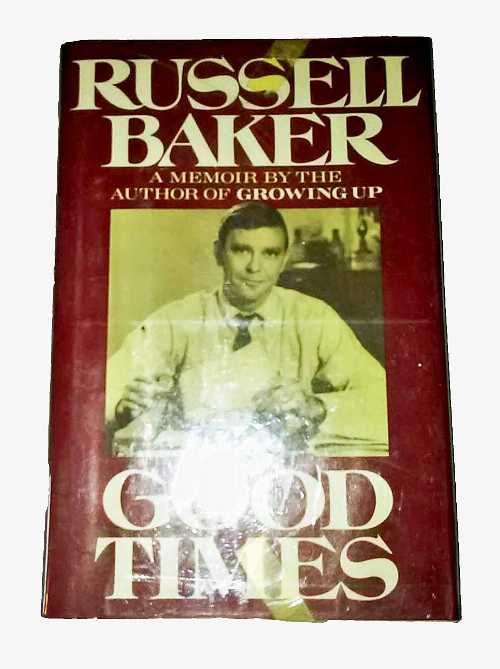 【古本】 Good Times - Russell Baker (William Morrow & Company, Inc.) 【紙書籍】 9780688061708