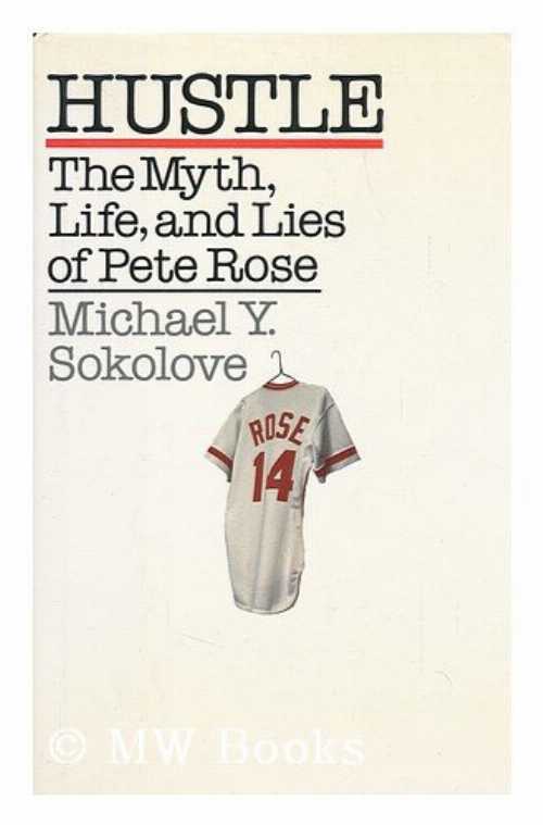 【古本】 Hustle: Myth and Life of Pete Rose - Michael Y Sorolove (Simon & Schuster) 【紙書籍】 9780671695033