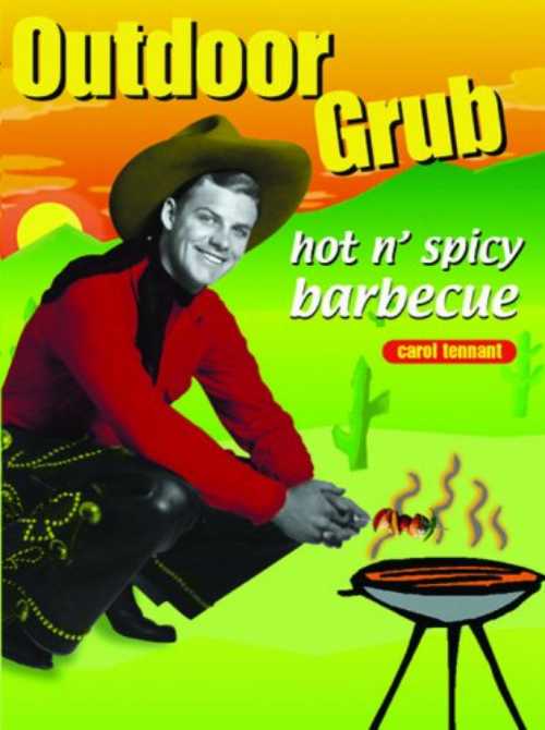 【古本】 Outdoor Grub: Hot N'Spicy Barbeque - Carol Tennant (M Q Publications) 【紙書籍】 9781840724592