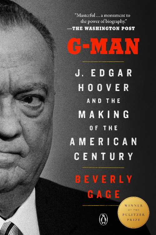 【古本】 G-Man (Pulitzer Prize Winner): J. Edgar Hoover and the Making of the American Century - Beverly Gage (Penguin Books) 【紙書籍】 9780593511466