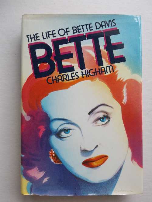 【古本】 Bette: The Life of Bette Davis - Charles Higham (Macmillan Publishing Co., Inc.) 【紙書籍】 0025515004