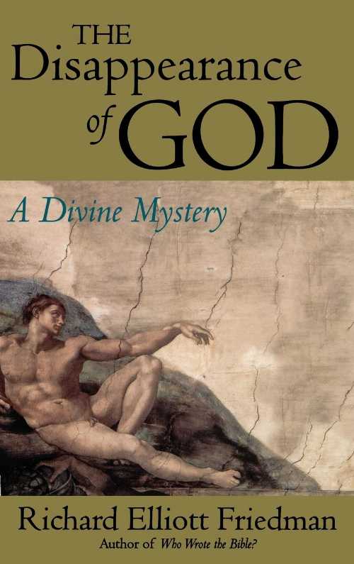 【古本】 Disappearance of God: A Divine Mystery - Richard Elliott Friedman (Little, Brown and Company) 【紙書籍】 9780316294348