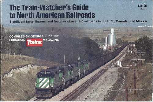 【古本】 Train-Watcher's Guide to North American Railroads - George H Drury (Kalmbach Publishing Company) 【紙書籍】 0890240612