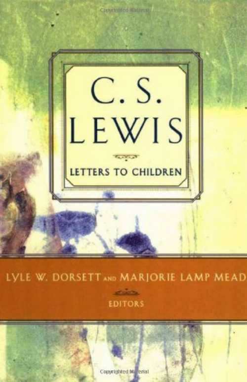 【古本】 C. S. Lewis' Letters to Children - Marjorie Lamp Dorsett, Lyle W.; Mead (Scribner) 【紙書籍】 076714008007
