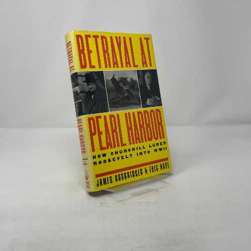 【古本】 Betrayal at Pearl Harbor: How Churchill Lured Roosevelt Into World War II - James Rusbridger (Summit Books) 【紙書籍】 9780671708054
