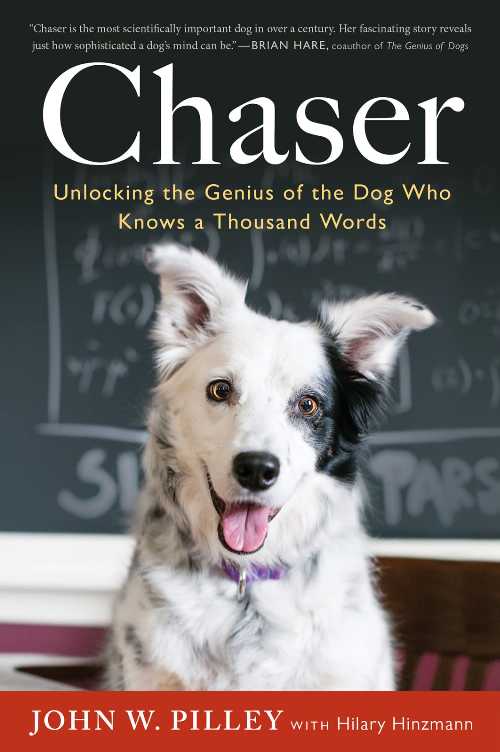 【古本】 Chaser: Unlocking the Genius of the Dog Who Knows a Thousand Words - John W Pilley (Harvest) 【紙書籍】 9780544334595