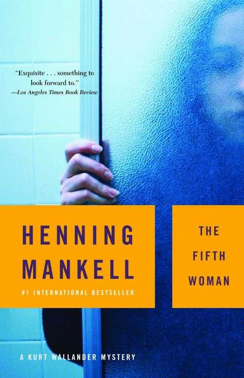 【古本】 Fifth Woman - Henning Mankell (Vintage Crime/Black Lizard) 【紙書籍】 9781400031542