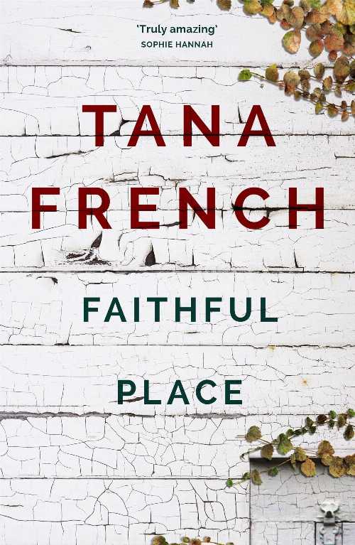 【古本】 Faithful Place - Tana French (Hodder & Stoughton) 【紙書籍】 9780340977620