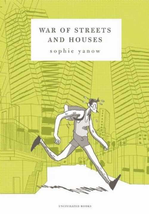 【古本】 War of Streets and Houses - Sophie Yanow (Uncivilized Books) 【紙書籍】 9780984681488