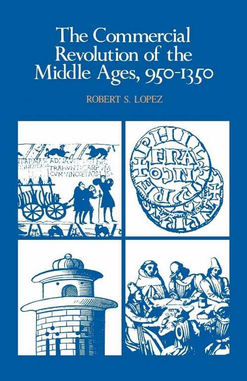 【古本】 Commercial Revolution of the Middle Ages, 950 1350 - Robert S Lopez (Cambridge University Press) 【紙書籍】 0521290465
