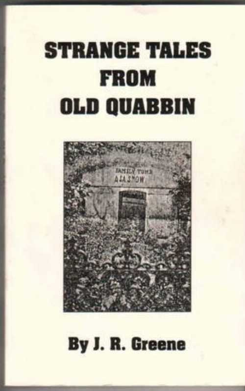 【古本】 Strange Tales from Old Quabbin - J. R. Greene (Highland Press) 【紙書籍】 1884132006