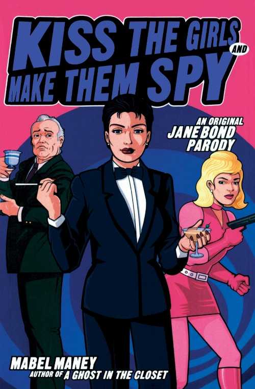 【古本】 Kiss the Girls and Make Them Spy: An Original Jane Bond Parody - Mabel Maney (Dey Street Books) 【紙書籍】 9780380803101