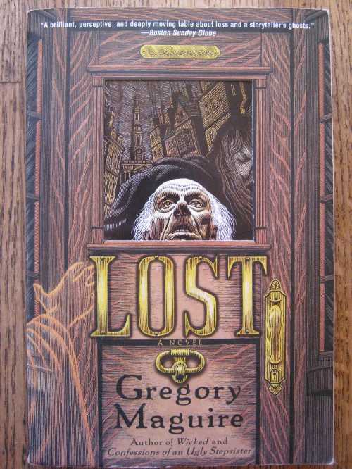 【古本】 Lost - Gregory Maguire (William Morrow Paperbacks) 【紙書籍】 9780060988647