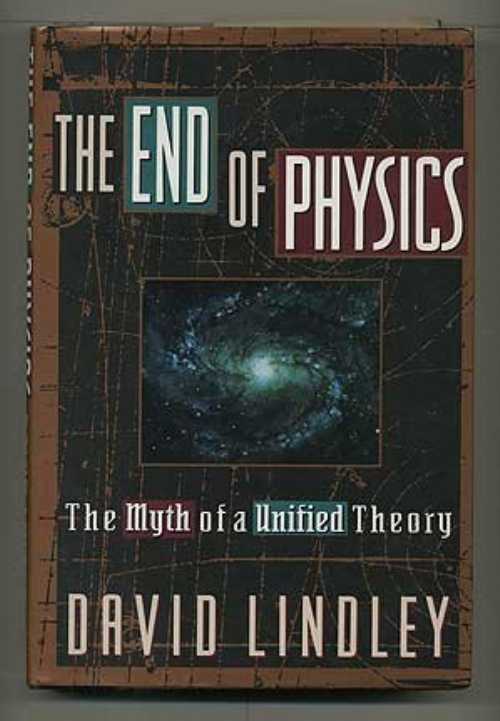 【古本】 End of Physics: The Myth of a Unified Theory - David Lindley (Basic Books) 【紙書籍】 9780465015481