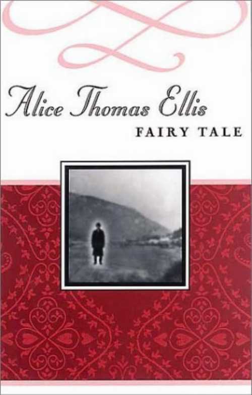 【古本】 Fairy Tale - Alice Thomas Ellis (Akadine Pr) 【紙書籍】 9781888173406