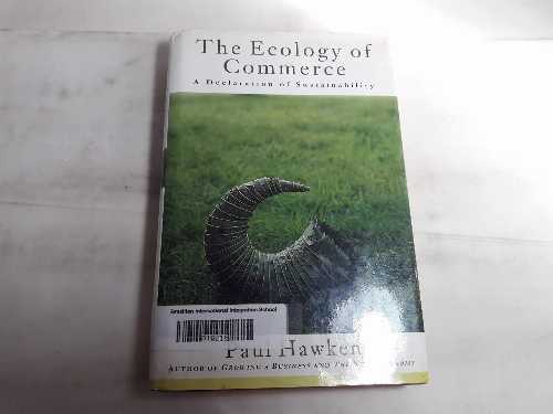 【古本】 Ecology of Commerce: A Declaration of Sustainability - Paul Hawken (HarperCollins) 【紙書籍】 9780887306556