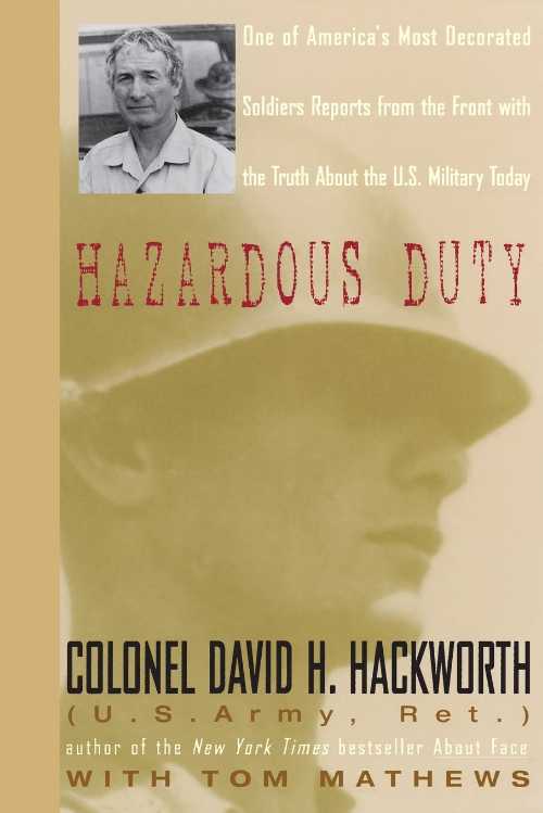 【古本】 Hazardous Duty - David H Hackworth (William Morrow Paperbacks) 【紙書籍】 9780380727421