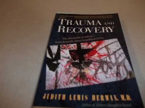 【古本】 Trauma and Recovery: The Aftermath of Violence--From Domestic Abuse to Political Terror - Judith Lewis Herman (Basic Books) 【紙書籍】 9780465087662