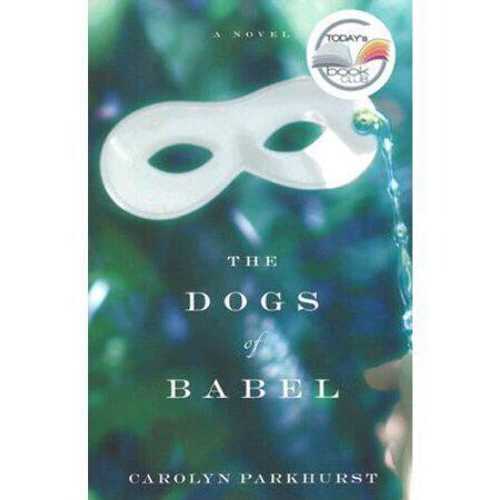 【古本】 Dogs of Babel - Carolyn Parkhurst (Little, Brown) 【紙書籍】 9780316168687
