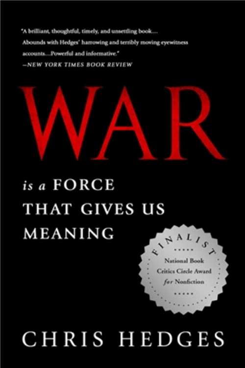 【古本】 War Is a Force That Gives Us Meaning - Chris Hedges (PublicAffairs) 【紙書籍】 9781610393591