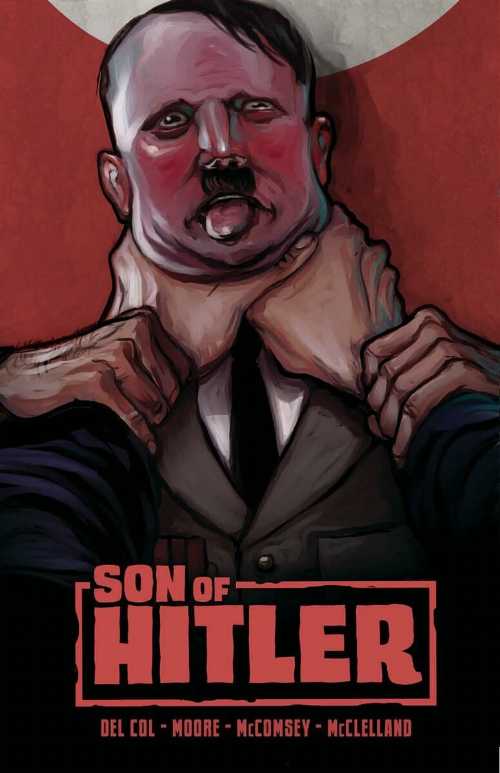 【古本】 Son of Hitler - Anthony Del Col (Image Comics) 【紙書籍】 9781534302242